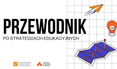 Napis "Przewodnik po strategiach edukacyjnych", mapa, samolot z papieru, żarówka.